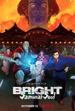 Watch Bright: Samurai Soul Megashare9