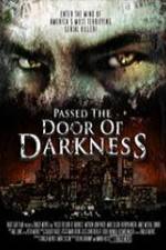 Watch Passed the Door of Darkness Megashare9