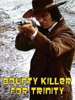Watch Bounty Hunter in Trinity Megashare9