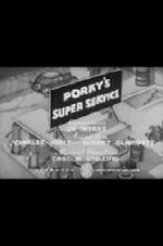 Watch Porky\'s Super Service (Short 1937) Megashare9