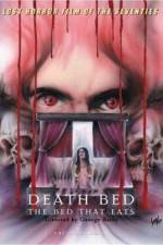 Watch Death Bed: The Bed That Eats Megashare9