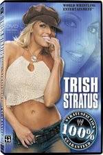 Watch WWE Trish Stratus - 100% Stratusfaction Megashare9