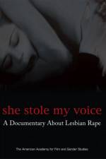 Watch She Stole My Voice: A Documentary about Lesbian Rape Megashare9