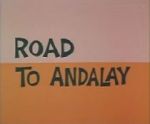 Watch Road to Andalay (Short 1964) Megashare9