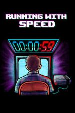 Watch Running with Speed Megashare9