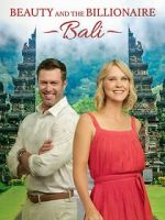 Watch Beauty and the Billionaire: Bali Megashare9