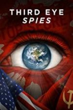 Watch Third Eye Spies Megashare9