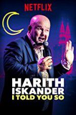 Watch Harith Iskander: I Told You So Megashare9