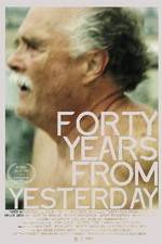 Watch Forty Years from Yesterday Megashare9