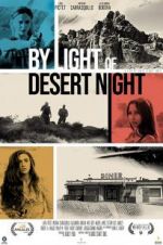 Watch By Light of Desert Night Megashare9