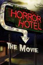 Watch Horror Hotel the Movie Megashare9