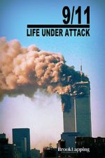 Watch 9/11: Life Under Attack Megashare9
