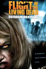 Watch Flight of the Living Dead: Outbreak on a Plane Megashare9