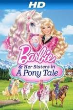 Watch Barbie & Her Sisters in a Pony Tale Megashare9