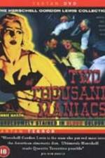 Watch Two Thousand Maniacs Megashare9