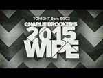 Watch Charlie Brooker\'s 2015 Wipe Megashare9