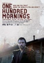 Watch One Hundred Mornings Megashare9