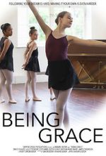 Watch Being Grace Megashare9