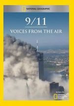 Watch 9/11: Voices from the Air Megashare9