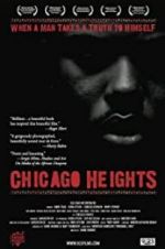 Watch Chicago Heights Megashare9