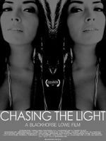 Watch Chasing the Light Megashare9