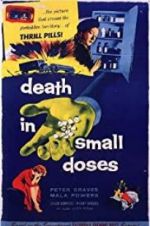 Watch Death in Small Doses Megashare9