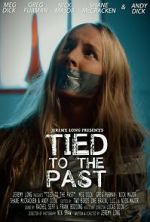 Watch Tied to the Past (Short 2017) Megashare9