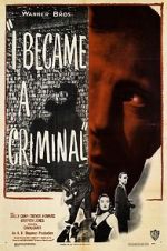 Watch I Became a Criminal Megashare9