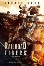 Watch Railroad Tigers Megashare9