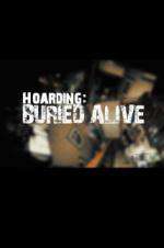 Watch Hoarders Buried Alive Megashare9