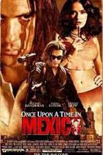 Watch Once Upon a Time in Mexico Megashare9