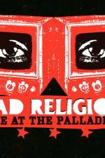 Watch Bad Religion Live at the Palladium Megashare9