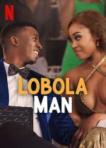 Watch Lobola Man Megashare9