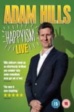 Watch Adam Hills: Happyism Megashare9