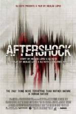Watch Aftershock Megashare9