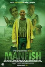 Watch ManFish Megashare9