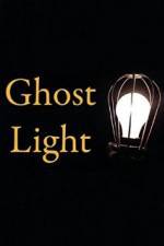 Watch Ghost Light Megashare9