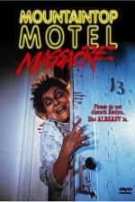 Watch Mountaintop Motel Massacre Megashare9