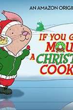 Watch If You Give a Mouse a Christmas Cookie Megashare9