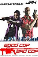 Watch Good Cop Bad Cop Megashare9