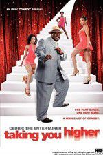 Watch Cedric the Entertainer: Taking You Higher Megashare9
