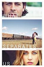 Watch What Separates Us Megashare9