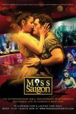 Watch Miss Saigon 25th Anniversary Megashare9