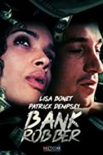 Watch Bank Robber Megashare9