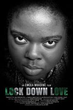 Watch Lock Down Love Megashare9