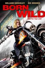 Watch Born Wild Megashare9