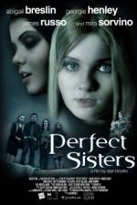 Watch Perfect Sisters Megashare9