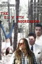 Watch The 11th Aggression Megashare9