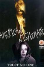 Watch American Nightmare Megashare9