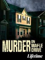 Watch Murder on Maple Drive Megashare9